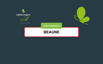 Véranda à Beaune : optez pour une véranda aluminium sur-mesure adaptée à votre maison